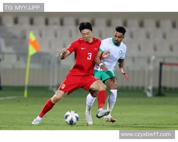 2017年中国足球队对阵沙特阿拉伯队的精彩比赛回顾与分析