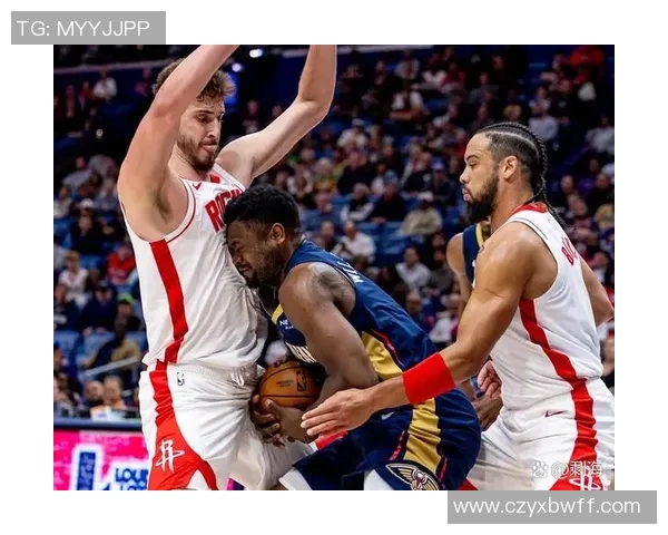 2019年NBA火箭队对阵鹈鹕队精彩回顾与赛季分析